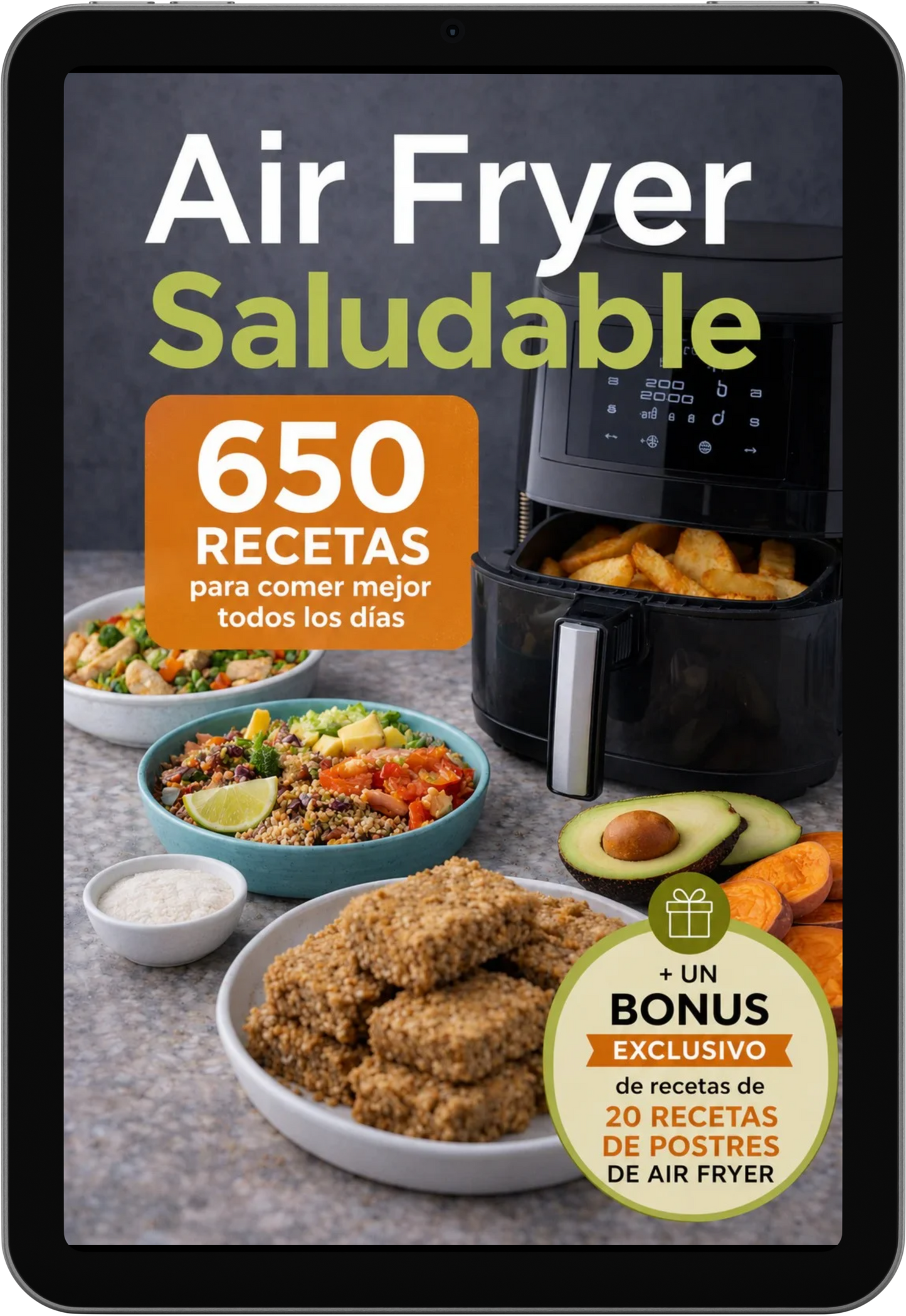 Air Fryer : 650 Recetas para Ahorrar Tiempo y Comer sano